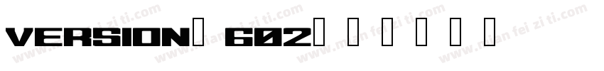 Version 602字体转换